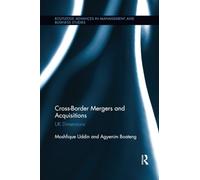 Cross-Border Mergers and Acquisitions: UK Dimensions (Routledge Advances in Management and Business Studies)
