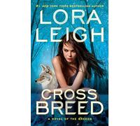 Cross Breed (Novel of the Breeds): 32