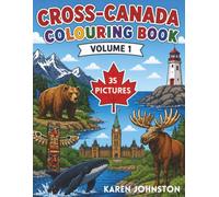 Cross-Canada Colouring Book: Volume 1 (Cross-Canada Activity Books)