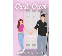 Cross-Check: A Dark Enemies-to-Lovers Hockey Romance: 2 (Blackwood Blades)