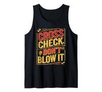 Cross Check Don’t Blow It Bold Humor Design Tank Top