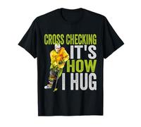 Cross Checking It's How I Hug Funny Hockey Player Kids Tee T-Shirt