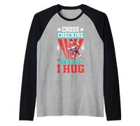 Cross Checking It's How I Hug Raglan Baseball Tee