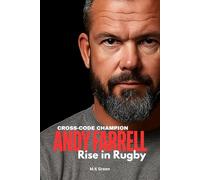 Cross-Code Champion: Andy Farrell Rise in Rugby