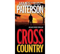 Cross Country: 14 (Alex Cross Novels)