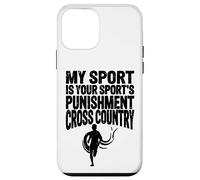 Cross Country Gift My Sport is Your Sports Punishment Runner Case for iPhone 12 mini