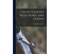 Cross Country With Horse and Hound