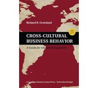 Cross-Cultural Business Behavior: A Guide for Global Management
