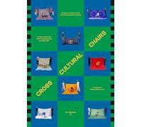 Cross Cultural Chairs: 8 Chairs from 8 Countries: Diversifying Modern Seating (Set Margins, 24)