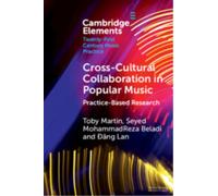 Cross-Cultural Collaboration in Popular Music : Practice-Based Research