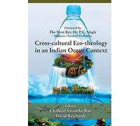 Cross- Cultural ECO-Theology in an Indian Ocean Context