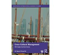 Cross-Cultural Management: With Insights from Brain Science (Routledge International Business Studies)