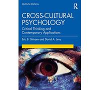 Cross-Cultural Psychology : Critical Thinking and Contemporary Applications, Seventh Edition