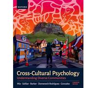 Cross-Cultural Psychology: Understanding Our Diverse Communities, Canadian Edition
