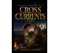 Cross Currents (The Kalanaru Chronicles)