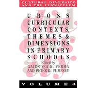 Cross Curricular Contexts, Themes And Dimensions In Primary Schools: 4 (Cultural Diversity and the Curriculum)