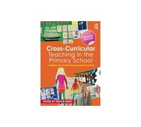 Cross-Curricular Teaching in the Primary School