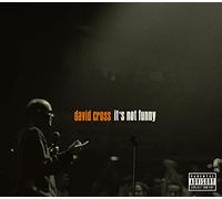 CROSS, DAVID - IT'S NOT FUNNY