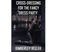 Cross-Dressing For The Fancy Dress Party