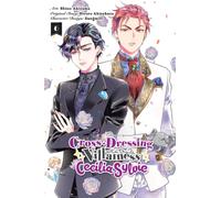 Cross-Dressing Villainess Cecilia Sylvie, Vol. 6 (manga)