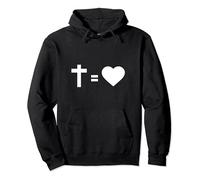 Cross Equals Heart Cross Equals Love Christian Saying Pullover Hoodie