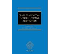 Cross-Examination in International Arbitration