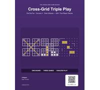 Cross-Grid Triple Play: PenTacToe, Connect 4 & Dots & Boxes - 200+ Two-Player Games on One Cross Board
