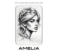 Cross Hatching Pencil Drawing Practice Book - Amelia: Master the Art of Shading with Imaginary Faces