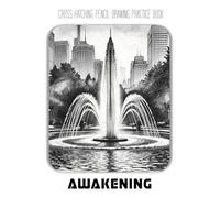 Cross Hatching Pencil Drawing Practice Book - Awakening: An Artistic Study of Urban Dawn. Mastering Light, Shadow, and Reflection with Line