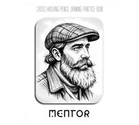 Cross Hatching Pencil Drawing Practice Book - Mentor: A Cross-Hatching Journey into Portraits of Wisdom and Cultural Heritage