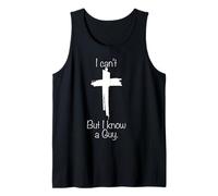 Cross I Can't but I Know a Guy Tank Top