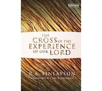 Cross in the Experience of Our Lord, The