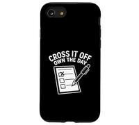 Cross It Off Own The Day Checklist Task Hustle Planner Case for iPhone SE (2020) / 7 / 8