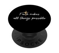 Cross Jesus quote Faith makes all Things Possible PopSockets Adhesive PopGrip