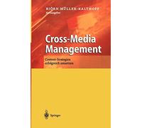 Cross-Media Management: Content-Strategien erfo. MA14ller-Kalthoff<|