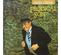 Cross, Mike - Prodigal Son [CASSETTE]