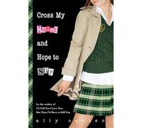 Cross My Heart and Hope to Spy