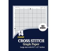 Cross Stitch 14 Count: Large 14-Count Grid Design Book | 104 Pages | Big 8.5” x 11” Pattern Planner for Stitchers