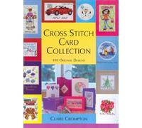 Cross Stitch Card Collection: 101 Original Designs