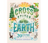 Cross Stitch For The Earth Paperback Book
