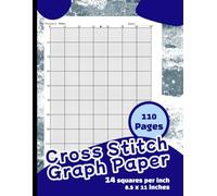 Cross Stitch Graph Paper 14 Count: Pure Tool for Crafting Detailed Needlework Embroidery and Needlepoint Designs