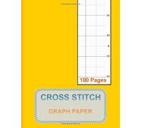 Cross Stitch Graph Paper: Cross Stitcher's Design Book to chart patterns - Best gift for cross stitchers