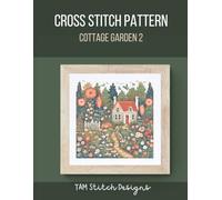 Cross Stitch Pattern - Cottage Garden 2 Full Coverage Counted Cross Stitch Pattern 200x200 Stitches