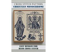 Cross stitch patterns Christian Monochrome: Easy Designs for Hand Cross Stitch