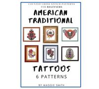 Cross Stitch Patterns for Beginners | American Traditional Tattoos: Large Counted Full-Color Symbols for Easy and Simple Stitching
