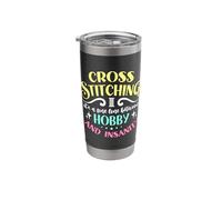 Cross Stitching It's A Fine Line Between Sewing Cross Stitch Stainless Steel Insulated Tumbler