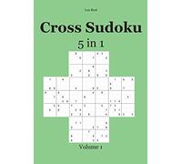 Cross Sudoku 5 in 1: Volume 1
