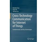 Cross-Technology Communication for Internet of Things: Fundamentals and Key Technologies