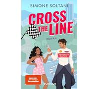 Cross the Line: Roman | Wunderschöne Formel-1 Romance mit Sunshine Charakteren (Willow & Dev) (Racing Hearts, 1)
