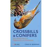Crossbills and Conifers : One Million Years of Adaptation and Coevolution